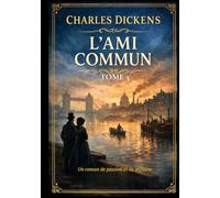 L'Ami commun: Tome 3