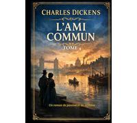 L'Ami commun: Tome 4
