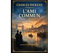 L'Ami commun: Tome 4