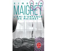 L'Ami d'enfance de Maigret - Georges Simenon - Lgf - Poche - Roman