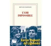 L'ami impossible Bruno de Stabenrath (Auteur)