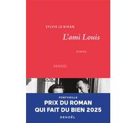 Sylvie Le Bihan – L'ami Louis – Roman – broché
