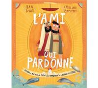 L'ami qui pardonne Pierre a mal agi et Jésus lui a pardonné : la vraie histoire - Dan Dewitt - Blf Europe - broché - Document jeunesse dès 6 ans
