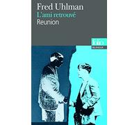 Fred Uhlman – L'Ami retrouvé – Traduction Léo Lack – Gallimard
