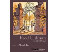 Manuele Fior, Fred Uhlman – L'ami retrouvé – Trad. Léo Lack – Cartonné – Futuropolis