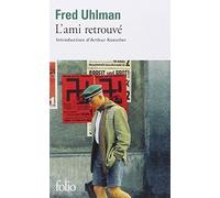 L'Ami Retrouve (Collection Folio (Gallimard)) by Uhlman (1983-05-22)