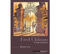 L'ami retrouvé Manuele Fior (Auteur), Fred Uhlman (Auteur), Léo Lack (Traduction)