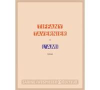 L'ami Tiffany Tavernier (Auteur)