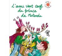 L'ami vert cerf du prince de Motordu - Pef - Gallimard jeunesse - Poche - Album jeunesse dès 3 ans