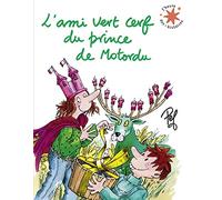 L'ami vert cerf du prince de Motordu - Pef - Gallimard jeunesse - Poche - Album jeunesse dès 3 ans
