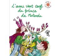 L'ami Vert Cerf Du Prince De Motordu