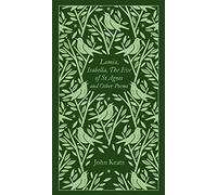 Lamia, Isabella, The Eve of St Agnes and Other Poems – Penguin Books