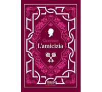 L'amicizia. Testo latino a fronte. Ediz. integrale
