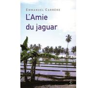 L'Amie du jaguar - Emmanuel Carrère - P.o.l. - broché - Roman