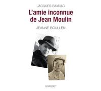 L'amie inconnue de Jean Moulin