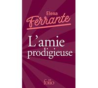 L'amie prodigieuse: Enfance, adolescence