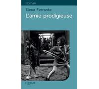 L'amie prodigieuse: Enfance, adolescence