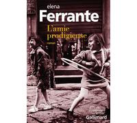 L'amie prodigieuse Enfance, adolescence - Elena Ferrante - Gallimard - broché - Roman
