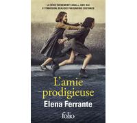 L'amie prodigieuse Enfance, adolescence - L'amica geniale - Elena Ferrante - Gallimard - Poche - Roman
