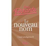 L'amie prodigieuse, II : Le nouveau nom: Jeunesse