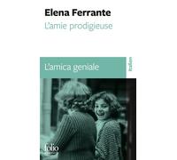 Elena Ferrante – L'amie prodigieuse – Enfance, adolescence – Gallimard Poche