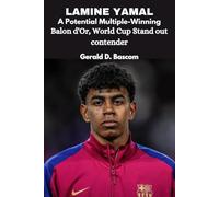 LAMINE YAMAL: A Potential Multiple-Winning Balon d'Or, World Cup Stand out contender