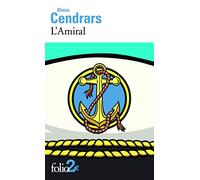 Blaise Cendrars – L'Amiral – Roman – Gallimard Poche