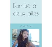 L'amitié à deux ailes
