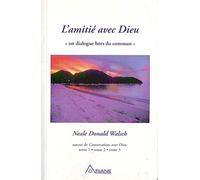 L'Amitié avec Dieu : Un dialogue hors du commun