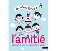 l'amitié comment se faire des copains et les garder