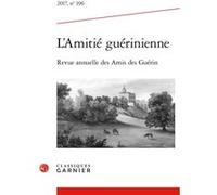 L'Amitié guérinienne Pierre Chatelus de Vialar (Direction), Collectif (Auteur)