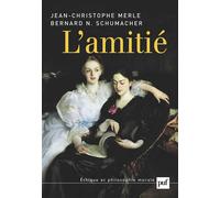 L'amitié - Jean-Christophe Merle - Puf - broché - Etude