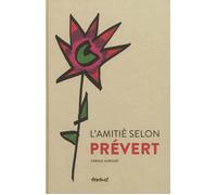 L'amitié selon Prévert - Carole Aurouet - Textuel - relié - Anthologie
