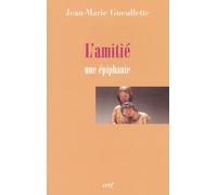 L'amitié - Une Épiphanie
