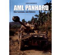 L'AML Panhard Des hommes, une histoire - Charles Maisonneuve - Histoire Et Collections - broché - Essai