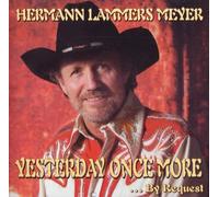 Lammers-Meyer Hermann - Yesterday Once More [Import]