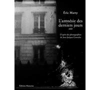 L'amnésie des derniers jours - Eric Marty - Manucius Eds - broché - Roman