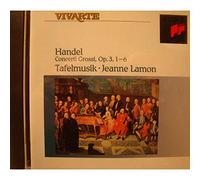 Lamon - Tafelmusik - Handel: Concerti Grossi, Op 3 /Tafelmusik * Lamon (1993-06-01)