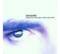 Lamonde - Music for Some Places Other Th [Import]