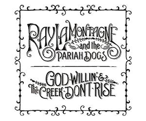 Lamontagne, Ray - God Willin' & the Creek..