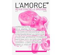 L'amorce n°3: Revue contre le spécisme
