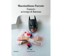 L'amore ai tempi di Batman