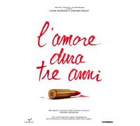 L'Amore Dura Tre Anni by louise bourgoin