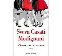 L'amore fa miracoli