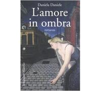 L'amore in ombra (Le maschere)