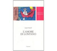 L'amore lontano. Testo occitano a fronte. Ediz. critica
