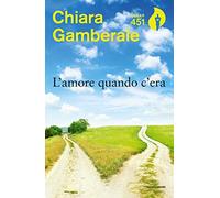 L'amore quando c'era
