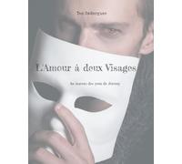 L'Amour à deux Visages: Au travers des yeux de Jérémy