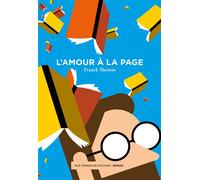 L'amour à la page - Franck Thomas - Aux Forges Vulcain - broché - Roman