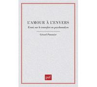 L'amour à l'envers - Gérard Pommier - Puf - broché - Livre